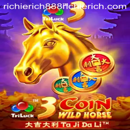 Discover the Thrills of 3CoinWildHorse: Embark on an Epic Gaming Adventure with RICHIERICH888