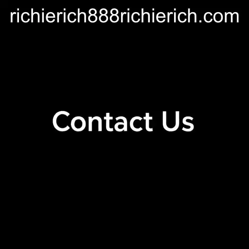Contact Us: RICHIERICH888