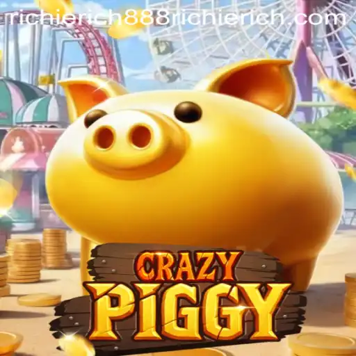 Unveiling CrazyPiggy: The Ultimate Gaming Experience with RICHIERICH888