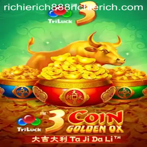 Discover the Exciting World of 3CoinGoldenOX: Unleash the Power of RICHIERICH888