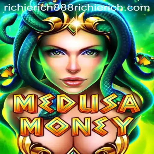 Unlocking the Excitement of MedusaMoney: Dive Into the Gaming World With RICHIERICH888
